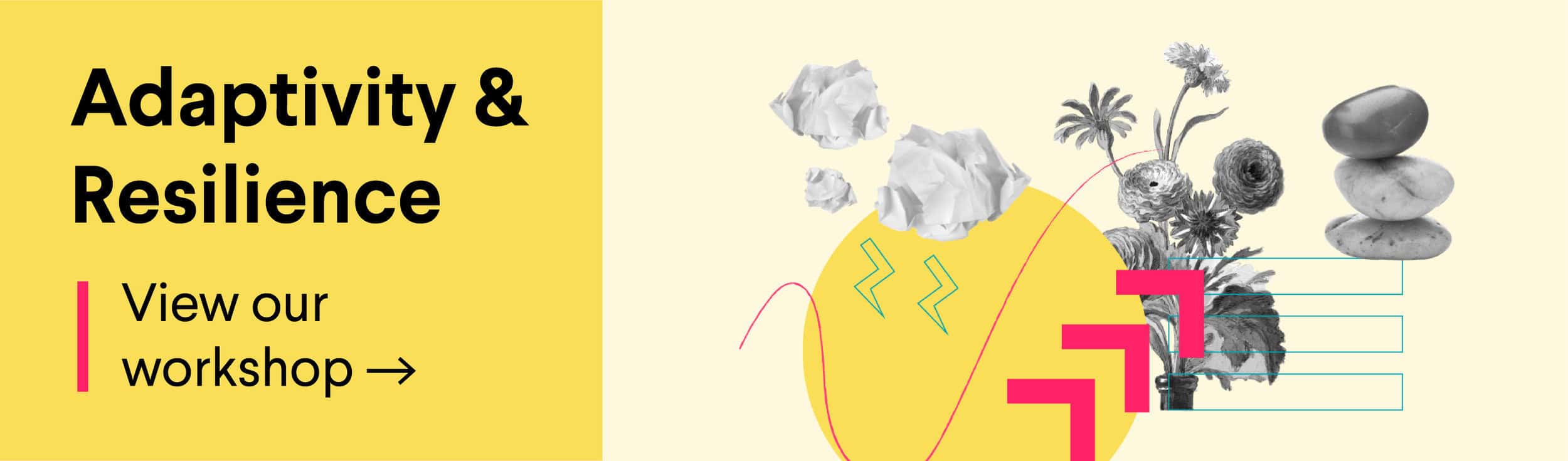 Now is the Time to Prepare Leaders and Teams to Navigate Uncertainty - adaptivity and resilience callout